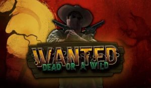 Wanted Dead or a wild slot review